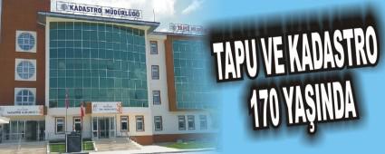 Tapu ve Kadastro 170 Ya��nda