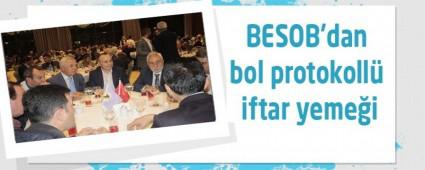 BESOB'dan bol protokoll� iftar yeme�i
