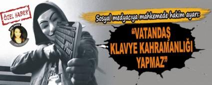 Sosyal medyac�ya mahkemede hakim ayar�