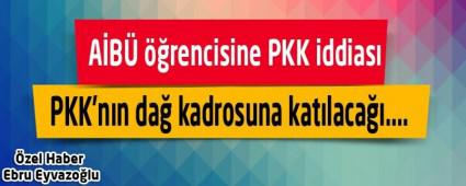 A�B� ��rencisine PKK iddias�