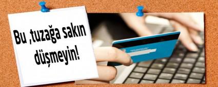 Bu tuza�a sak�n d��meyin!