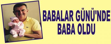 BABALAR G�N�'NDE BABA OLDU