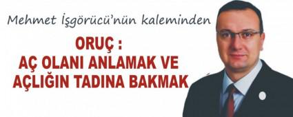 ORU� : A� OLANI ANLAMAK VE A�LI�IN TADINA BAKMAK
