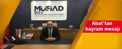 Abat'tan bayram mesaj�