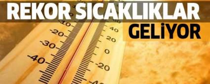 REKOR SICAKLIKLAR GEL�YOR