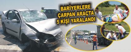 BAR�YERLERE �ARPAN ARA�TA 5 K��� YARALANDI