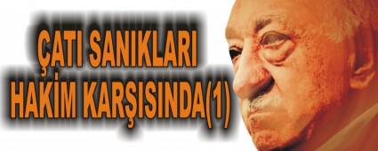 �ATI SANIKLARI HAK�M KAR�ISINDA(1)