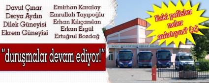 Eski polisler neler anlat�yor? (2)   