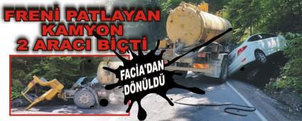 FREN� PATLAYAN KAMYON 2 ARACI B��T�