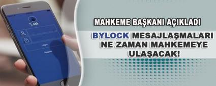BYLOCK MESAJLA�MALARI NE ZAMAN MAHKEMEYE ULA�ACAK!