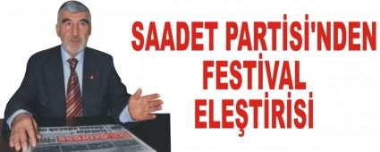 SAADET PART�S�'NDEN FEST�VAL ELE�T�R�S� 