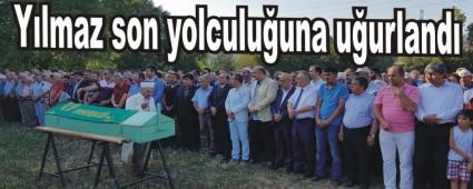 Y�lmaz son yolculu�una u�urland�