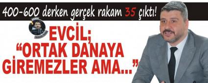 400-600 derken ger�ek rakam 35 ��kt�!