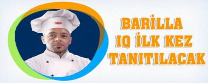BAR�LLA IQ �LK KEZ TANITILACAK