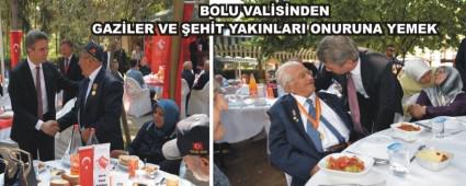 BOLU VAL�S�NDEN GAZ�LER VE �EH�T YAKINLARI ONURUNA YEMEK