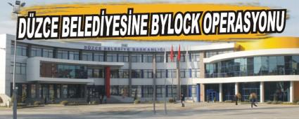 D�ZCE BELED�YES�NE BYLOCK OPERASYONU