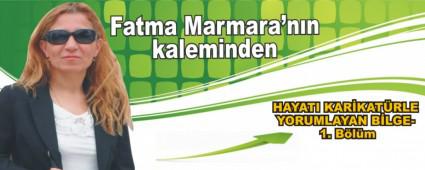 HAYATI KAR�KAT�RLE YORUMLAYAN B�LGE- 1. B�l�m