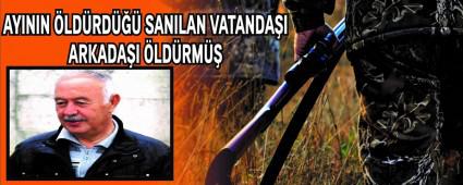 AYININ �LD�RD��� SANILAN VATANDA�I ARKADA�I �LD�RM��