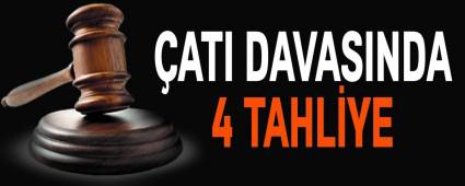 �ATI DAVASINDA 4 TAHL�YE