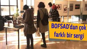 BOFSAD'dan �ok farkl� bir sergi