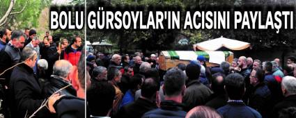 BOLU G�RSOYLAR'IN ACISINI PAYLA�TI