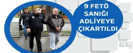 9 FET� SANI�I ADL�YEYE �IKARTILDI
