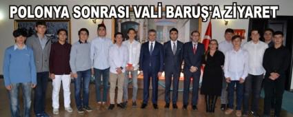 POLONYA SONRASI VAL� BARU�'A Z�YARET
