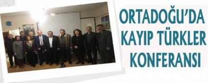 ORTADO�U'DA KAYIP T�RKLER KONFERANSI