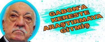 GABON'A KERESTE ARA�TIRMAYA G�TM��