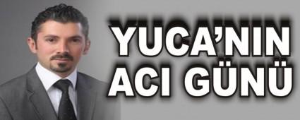 YUCA'NIN ACI G�N�