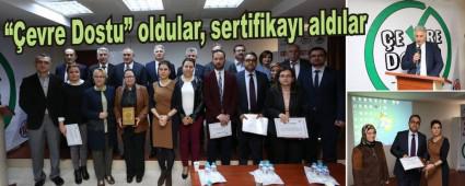 ��evre Dostu� oldular, sertifikay� ald�lar