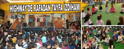 HIGHWAY'DE RAFADAN TAYFA �ZD�HAMI