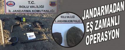JANDARMADAN E� ZAMANLI OPERASYON
