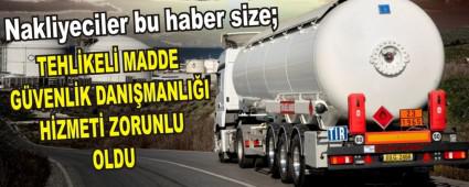 TEHL�KEL� MADDE G�VENL�K DANI�MANLI�I H�ZMET� ZORUNLU OLDU