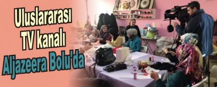 Uluslararas� TV kanal� Aljazeera Bolu'da