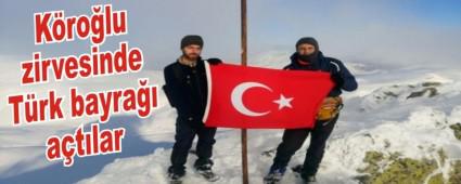 K�ro�lu zirvesinde T�rk bayra�� a�t�lar