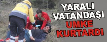 YARALI VATANDA�I UMKE KURTARDI