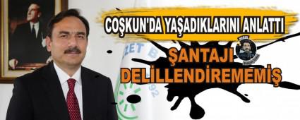 CO�KUN'DA YA�ADIKLARINI ANLATTI