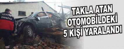 TAKLA ATAN OTOMOB�LDEK� 5 K��� YARALANDI