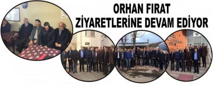 ORHAN FIRAT Z�YARETLER�NE DEVAM ED�YOR