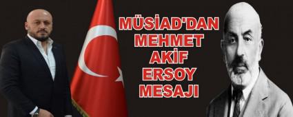 M�S�AD'dan Mehmet Akif Ersoy mesaj�