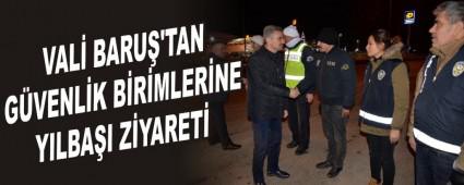 VAL� BARU�'TAN G�VENL�K B�R�MLER�NE YILBA�I Z�YARET�