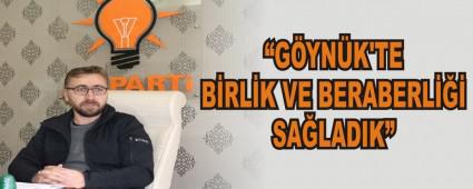�G�yn�k'te birlik ve beraberli�i sa�lad�k�