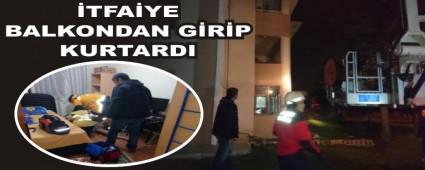 �TFA�YE BALKONDAN G�R�P KURTARDI