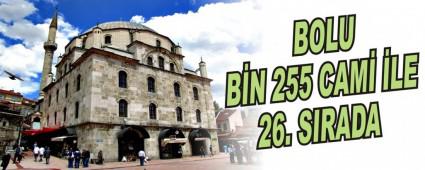 Bolu bin 255 cami ile 26. s�rada