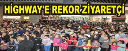 H�GHWAY'E REKOR Z�YARET��
