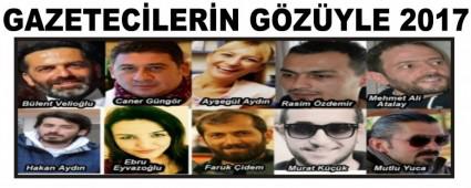 GAZETEC�LER�N G�Z�YLE 2017