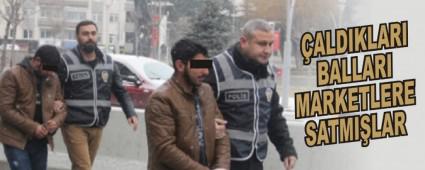 �ALDIKLARI BALLARI MARKETLERE SATMI�LAR