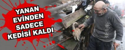 YANAN EV�NDEN SADECE KED�S� KALDI
