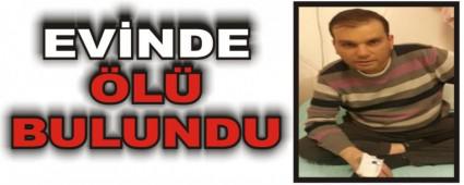 EV�NDE �L� BULUNDU